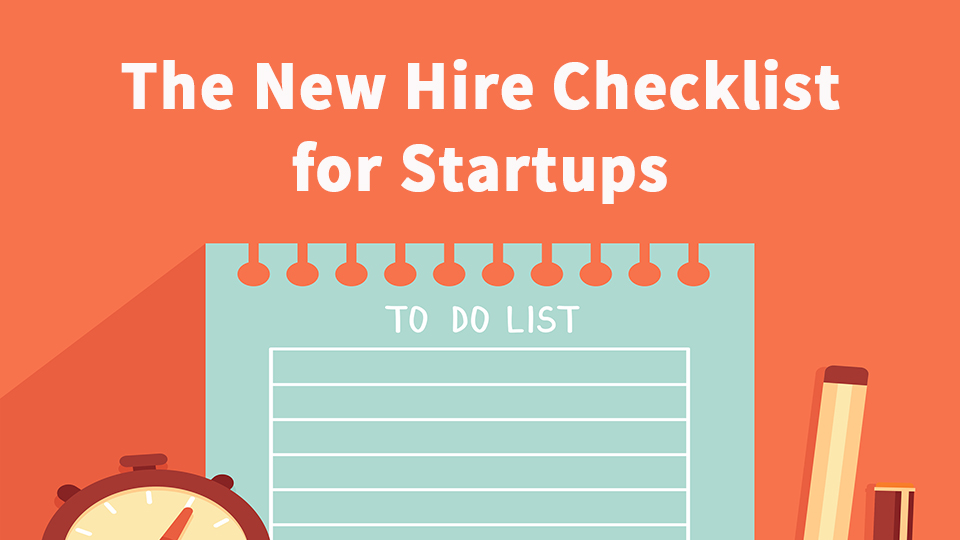 New Hire Checklist for Startups