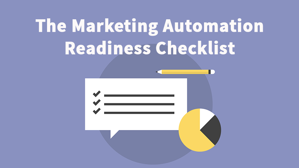 The Marketing Automation Readiness Checklist