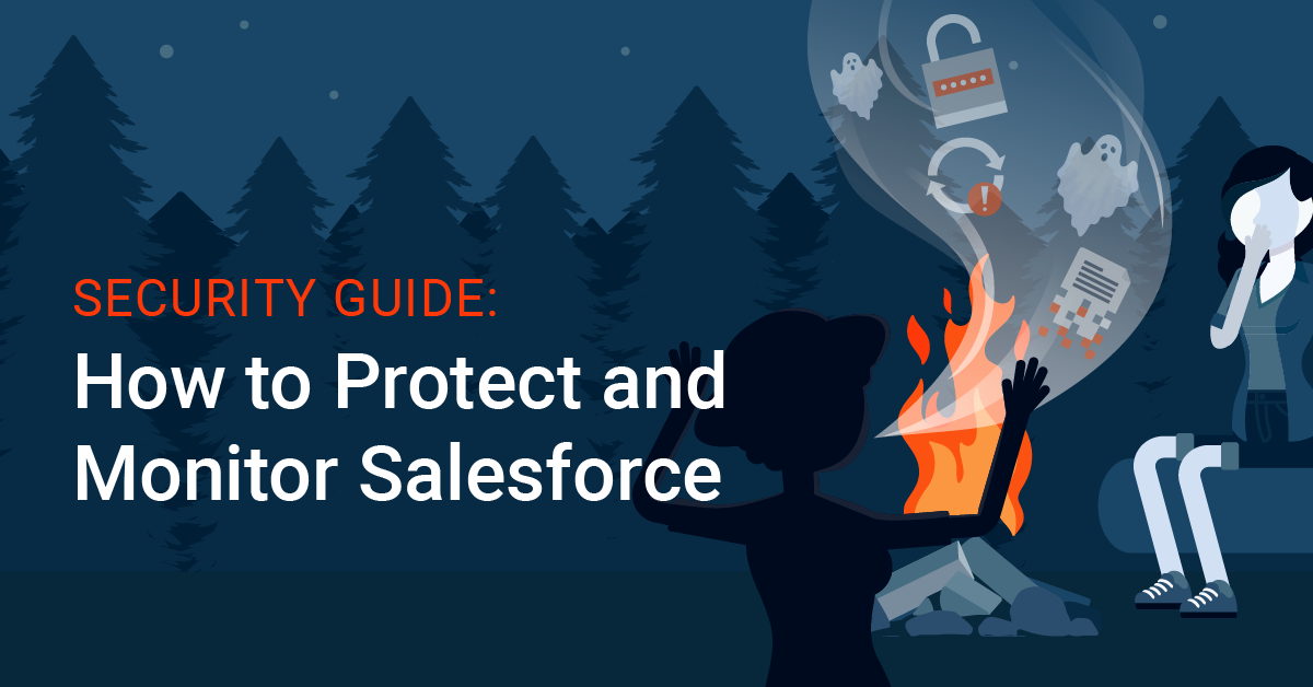 NEW eBook | Security Guide: How to Protect and Monitor Salesforce