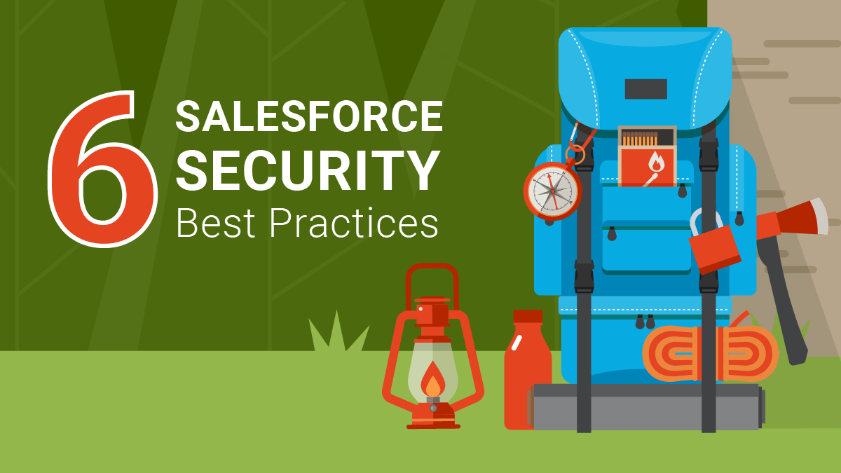 6 Salesforce Security Best Practices