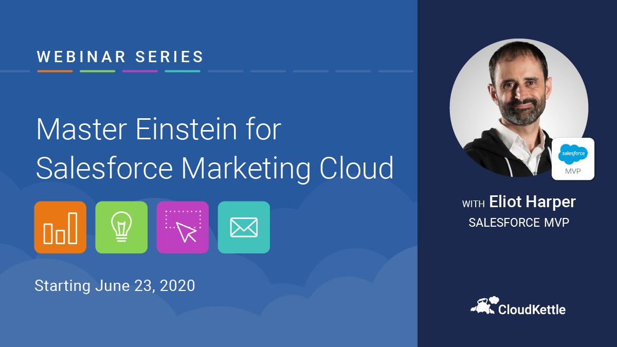 New Webinar Series: Master Einstein for Salesforce Marketing Cloud