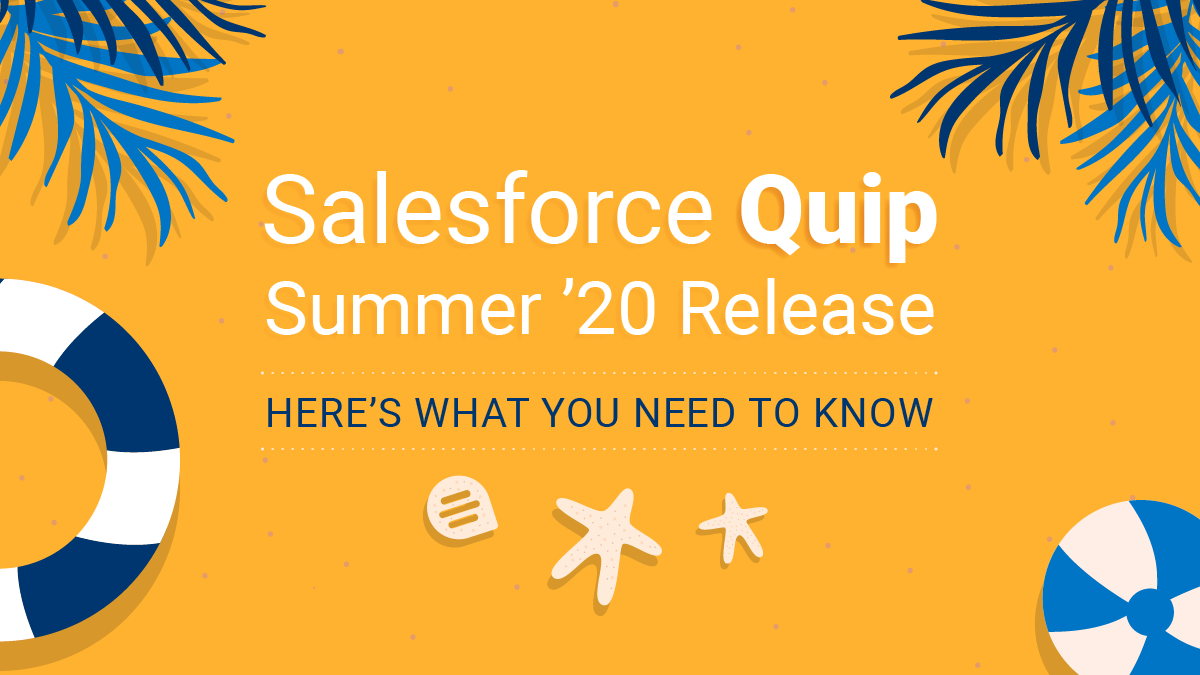 Salesforce Quip summer release 20