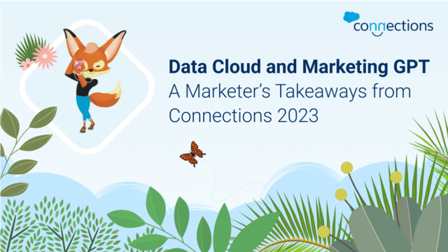 A Marketer’s Takeaways from Connections 2023