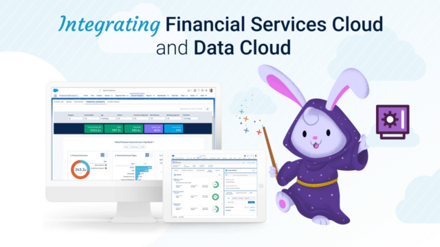 Integrating Financial Services Cloud and Data Cloud