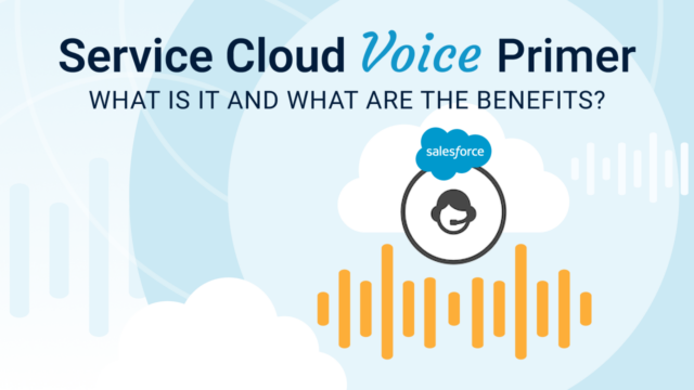 Service Cloud Voice Primer