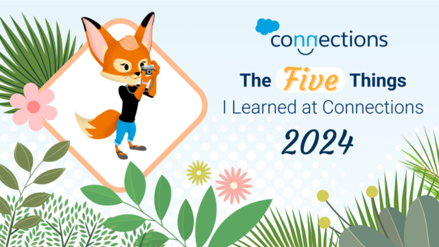 5 Takeaways from Salesforce Connections 2024