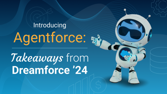 Introducing Agentforce: Takeaways from Dreamforce24