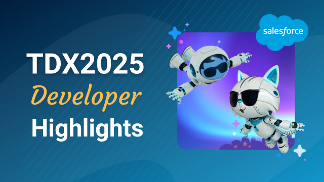 TDX 2025 Developer Highlights